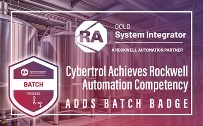 Cybertrol Achieves Rockwell Automation Competency Adds Batch Badge