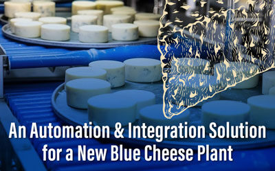 An-Automation-and-Integration-Solution-for-a-New-Blue-Cheese-Plant-2