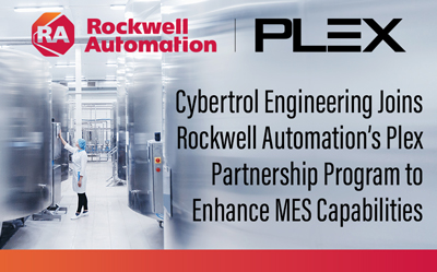 Cybertrol Engineering Joins Plex Partnership Program to Enhance MES Capabilities