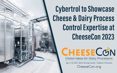 Cybertrol Engineering to Showcase Cheese and Dairy Process Control Expertise at CheeseCon