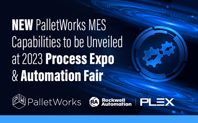 New PalletWorks MES Capabilities to be Unveiled at Process Expo Automation Fair