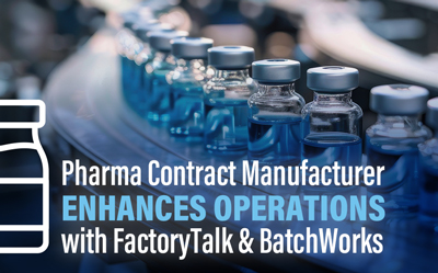 Pharma Contract Manufacturer Enhances Operations with FactoryTalk & BatchWorks